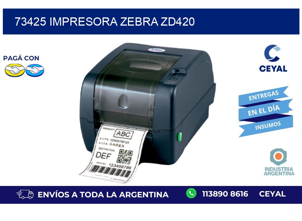 73425 Impresora Zebra ZD420