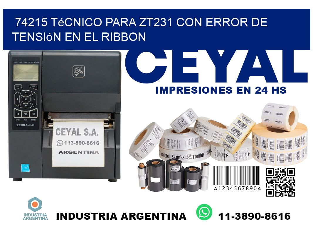 74215 técnico para zt231 con error de tensión en el ribbon