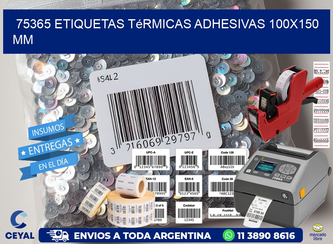 75365 etiquetas térmicas adhesivas 100x150 mm