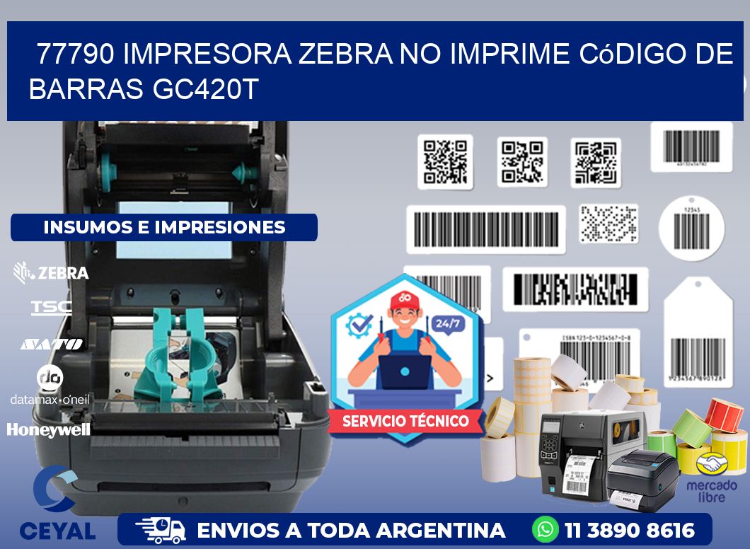 77790 impresora Zebra no imprime código de barras GC420T