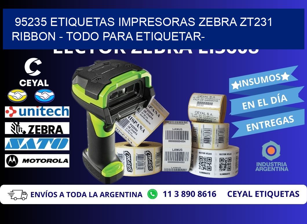 95235 etiquetas impresoras zebra zt231 ribbon - Todo para Etiquetar-