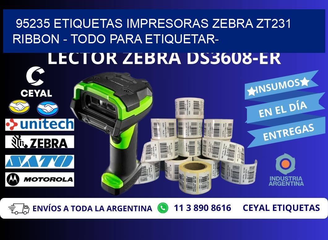 95235 etiquetas impresoras zebra zt231 ribbon - Todo para Etiquetar-