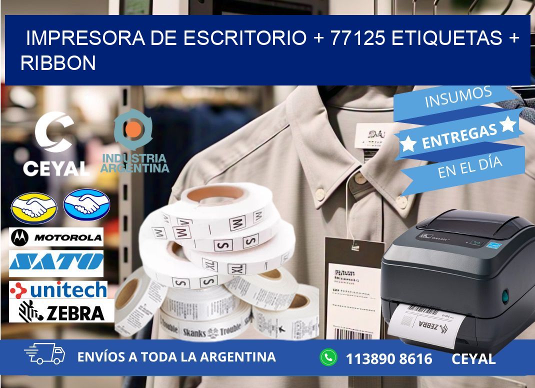 impresora de escritorio + 77125 etiquetas + ribbon