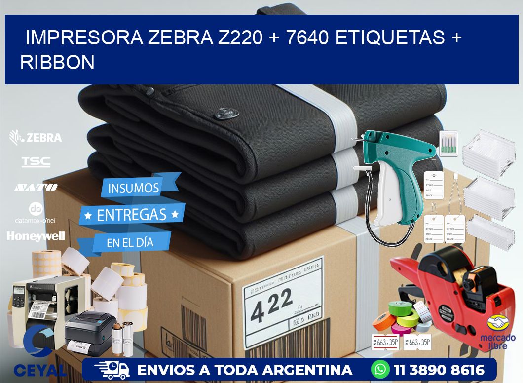 impresora zebra z220 + 7640 etiquetas + ribbon