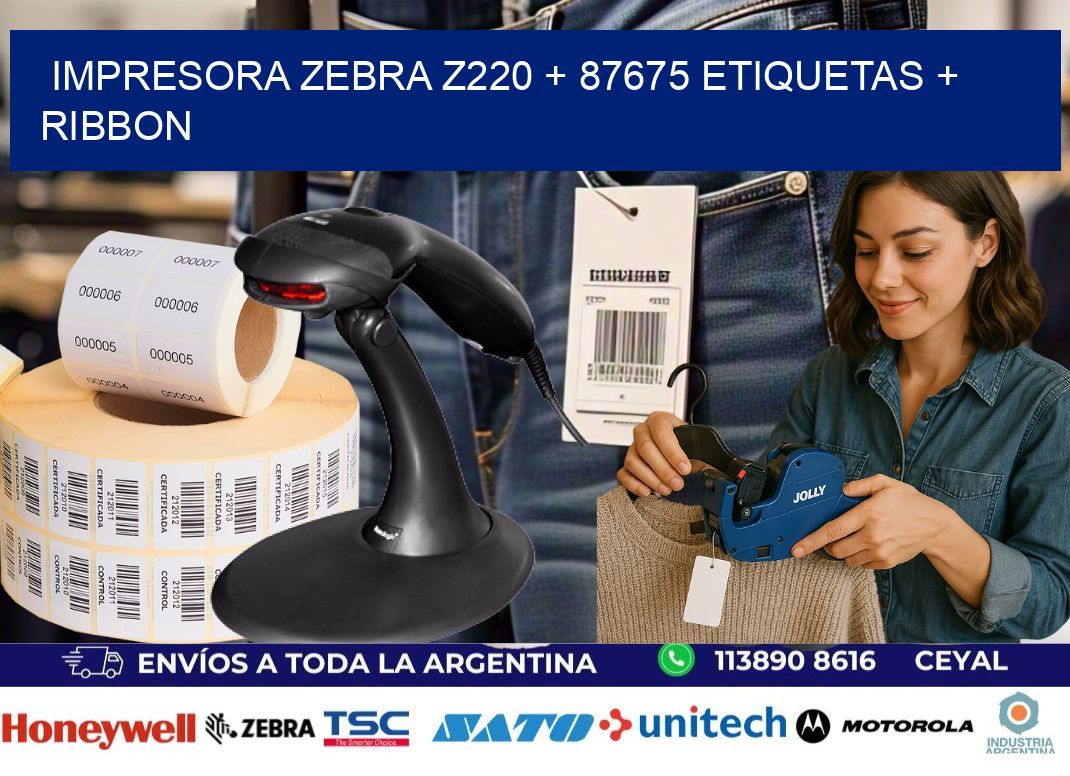 impresora zebra z220 + 87675 etiquetas + ribbon