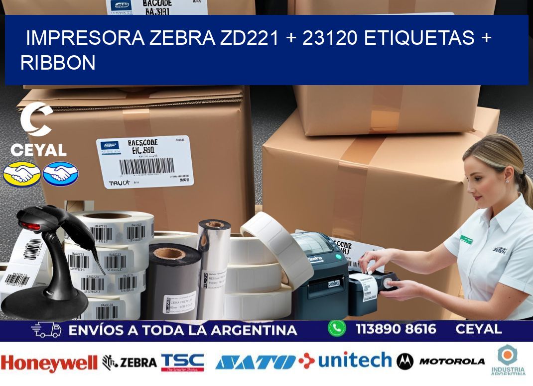 impresora zebra zd221 + 23120 etiquetas + ribbon