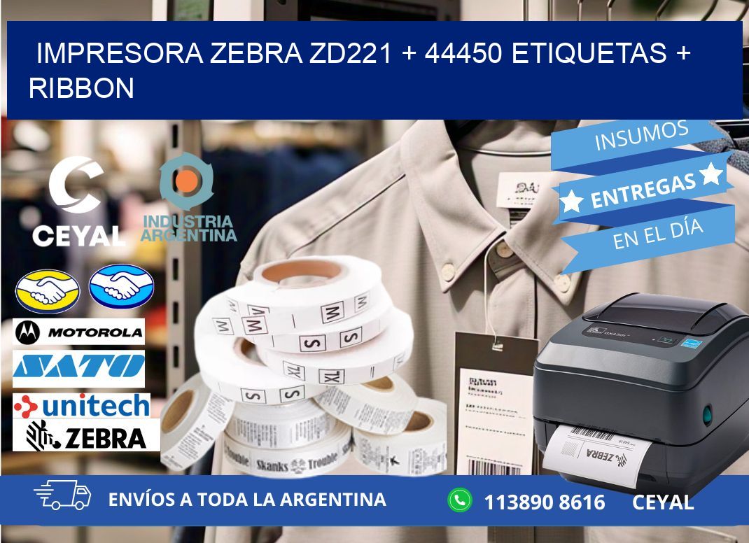 impresora zebra zd221 + 44450 etiquetas + ribbon