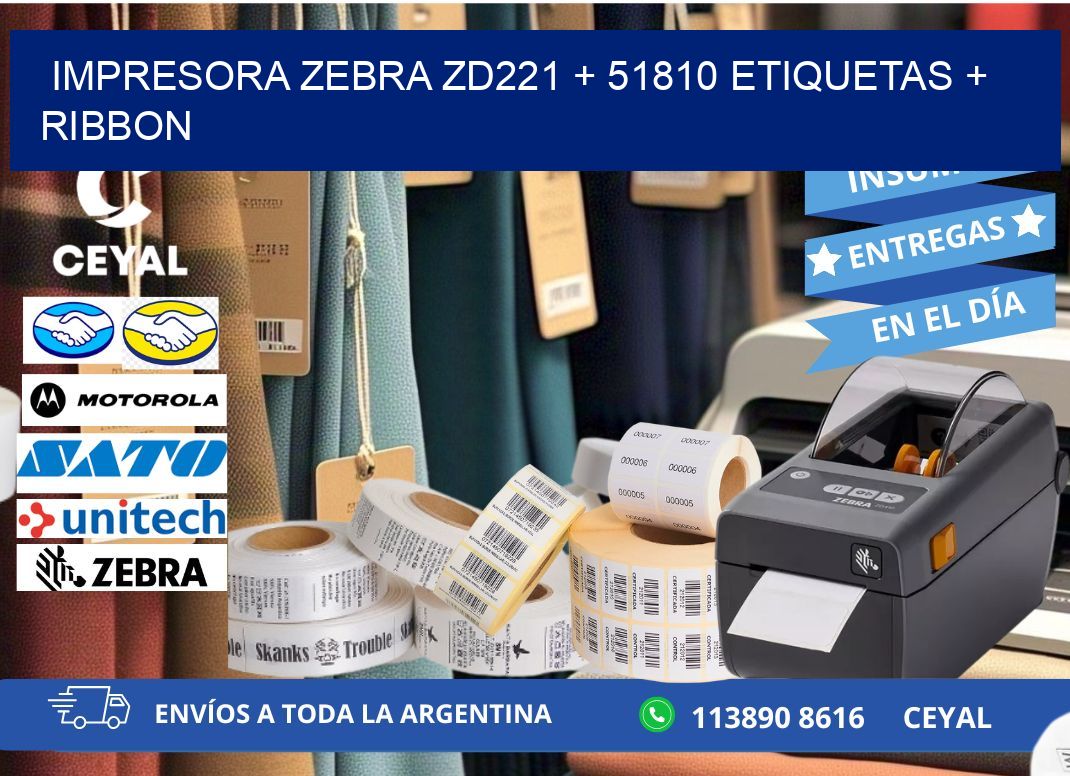 impresora zebra zd221 + 51810 etiquetas + ribbon