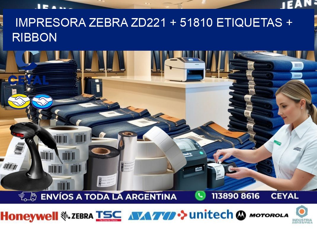 impresora zebra zd221 + 51810 etiquetas + ribbon
