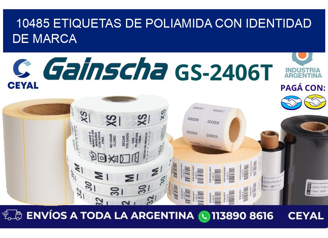 10485 Etiquetas de poliamida con identidad de marca