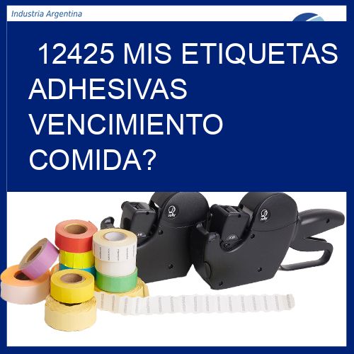 12425 mis etiquetas adhesivas vencimiento comida?