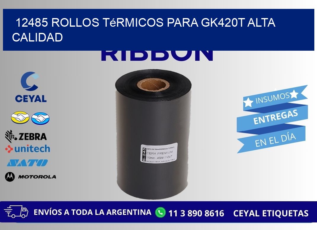 12485 rollos térmicos para gk420t alta calidad