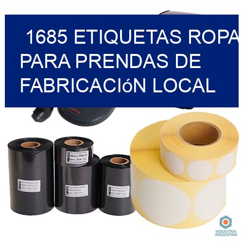 1685 Etiquetas ropa para prendas de fabricación local