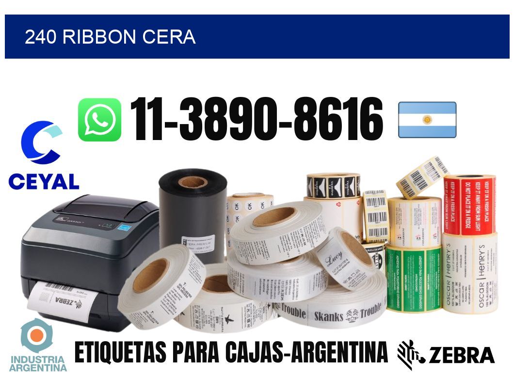 240 ribbon cera