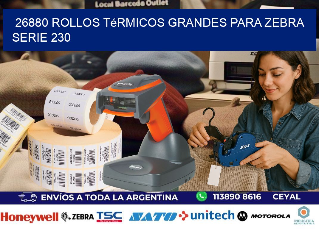 26880 rollos térmicos grandes para zebra serie 230