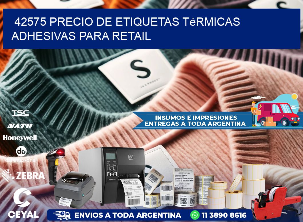 42575 precio de etiquetas térmicas adhesivas para retail
