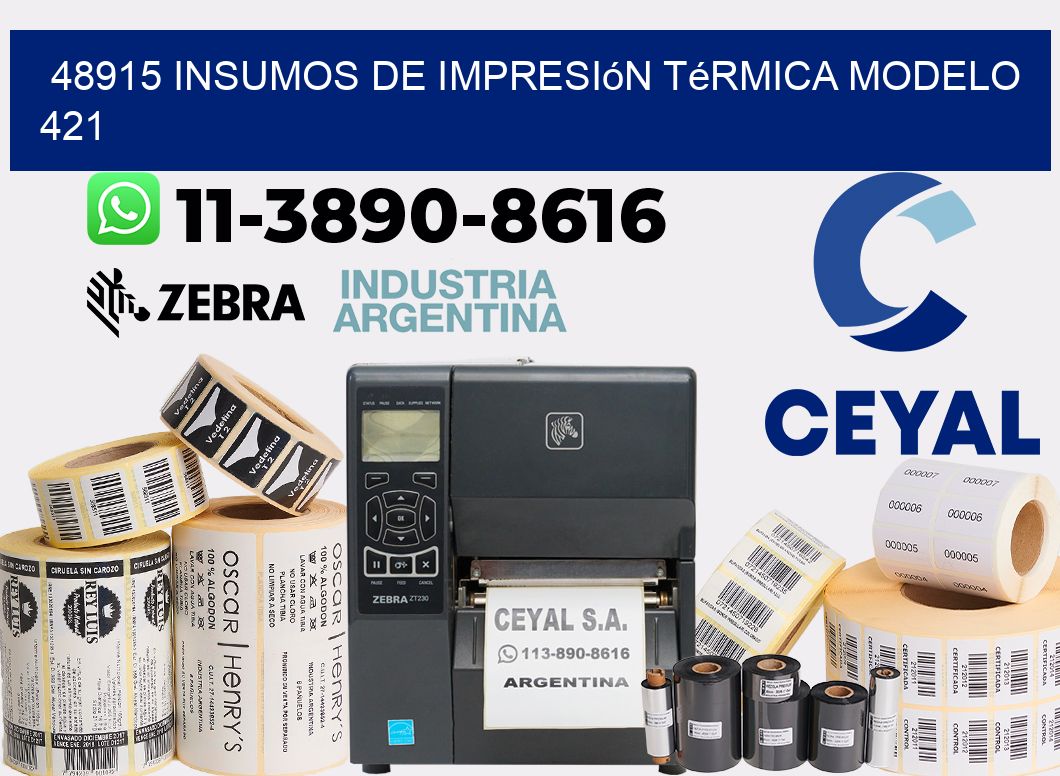 48915 insumos de impresión térmica modelo 421