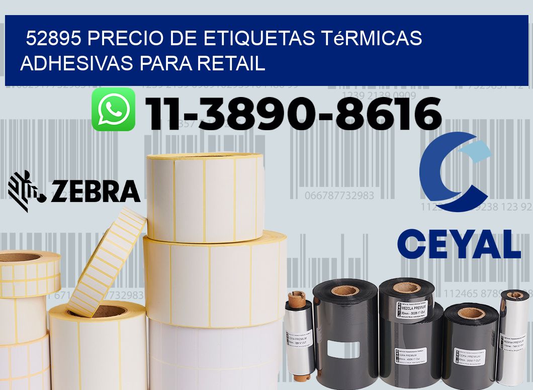 52895 precio de etiquetas térmicas adhesivas para retail