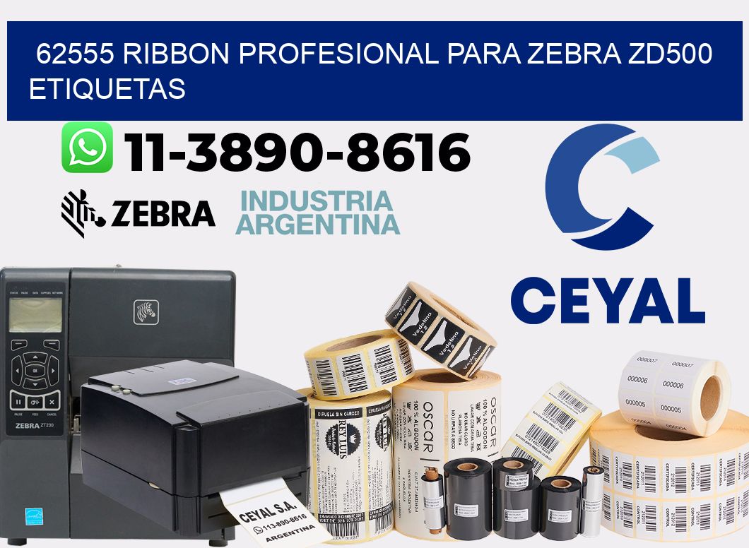 62555 ribbon profesional para zebra zd500 etiquetas
