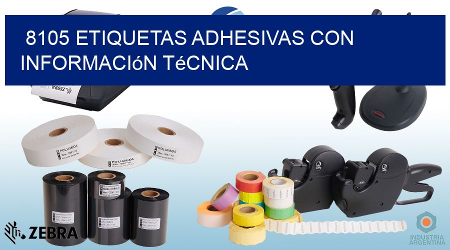 8105 Etiquetas adhesivas con información técnica