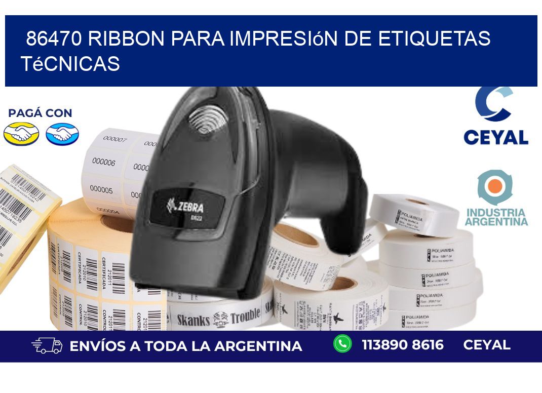 86470 ribbon para impresión de etiquetas técnicas