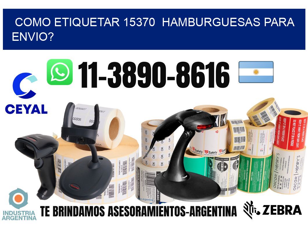 como etiquetar 15370 hamburguesas para envio?