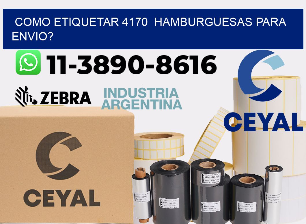 como etiquetar 4170 hamburguesas para envio?