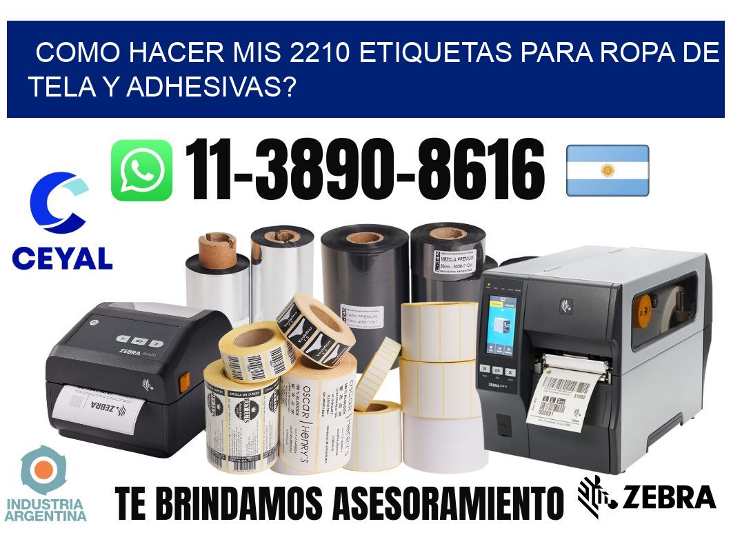 como hacer mis 2210 etiquetas para ropa de tela y adhesivas?