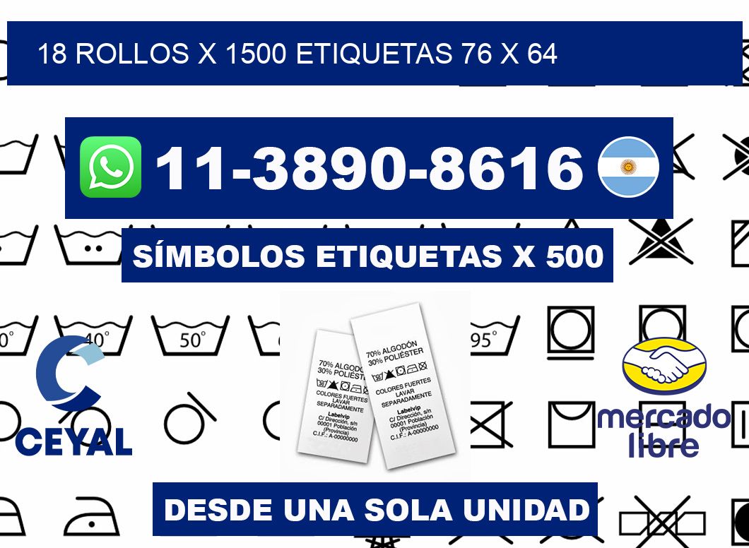 18 rollos x 1500 etiquetas 76 x 64