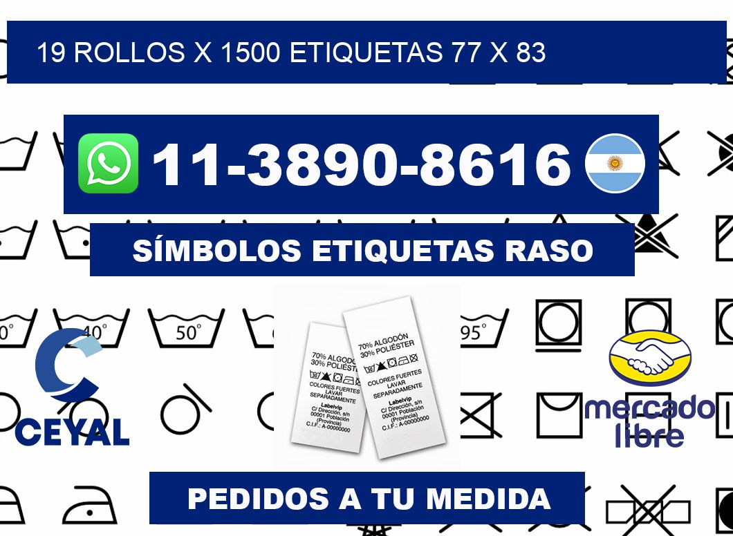 19 rollos x 1500 etiquetas 77 x 83