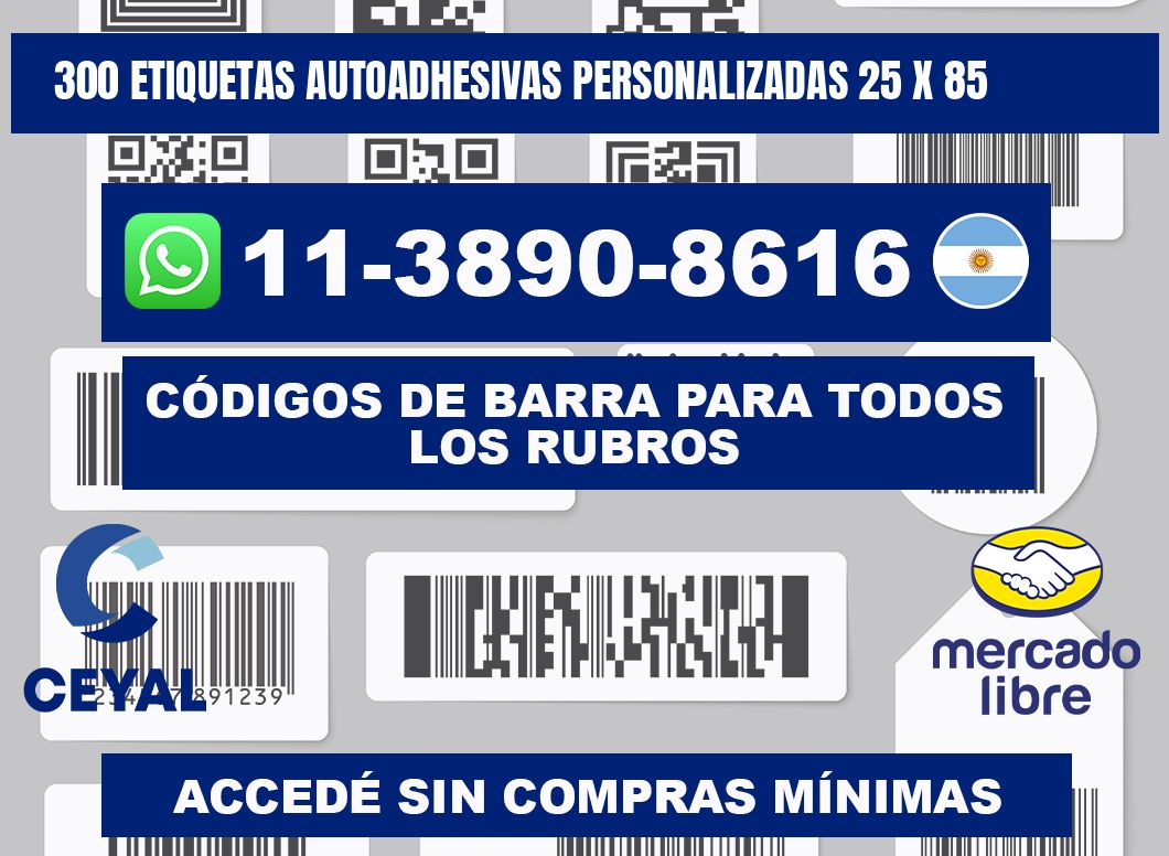 300 Etiquetas autoadhesivas personalizadas 25 x 85