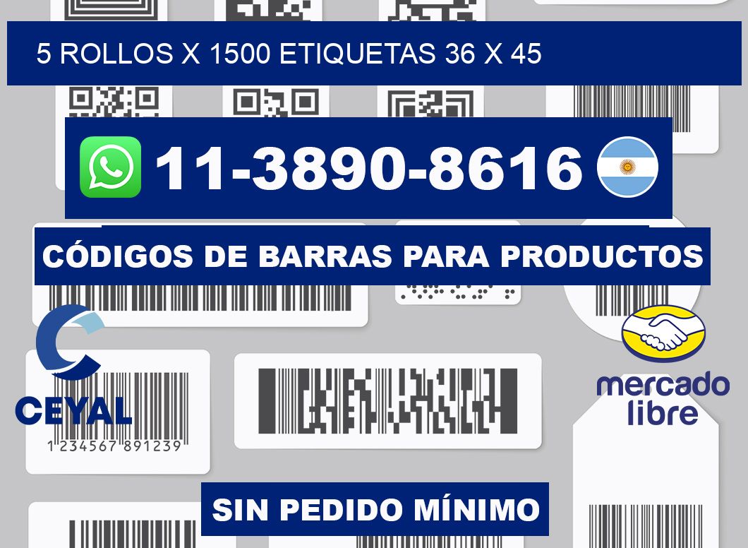 5 rollos x 1500 etiquetas 36 x 45