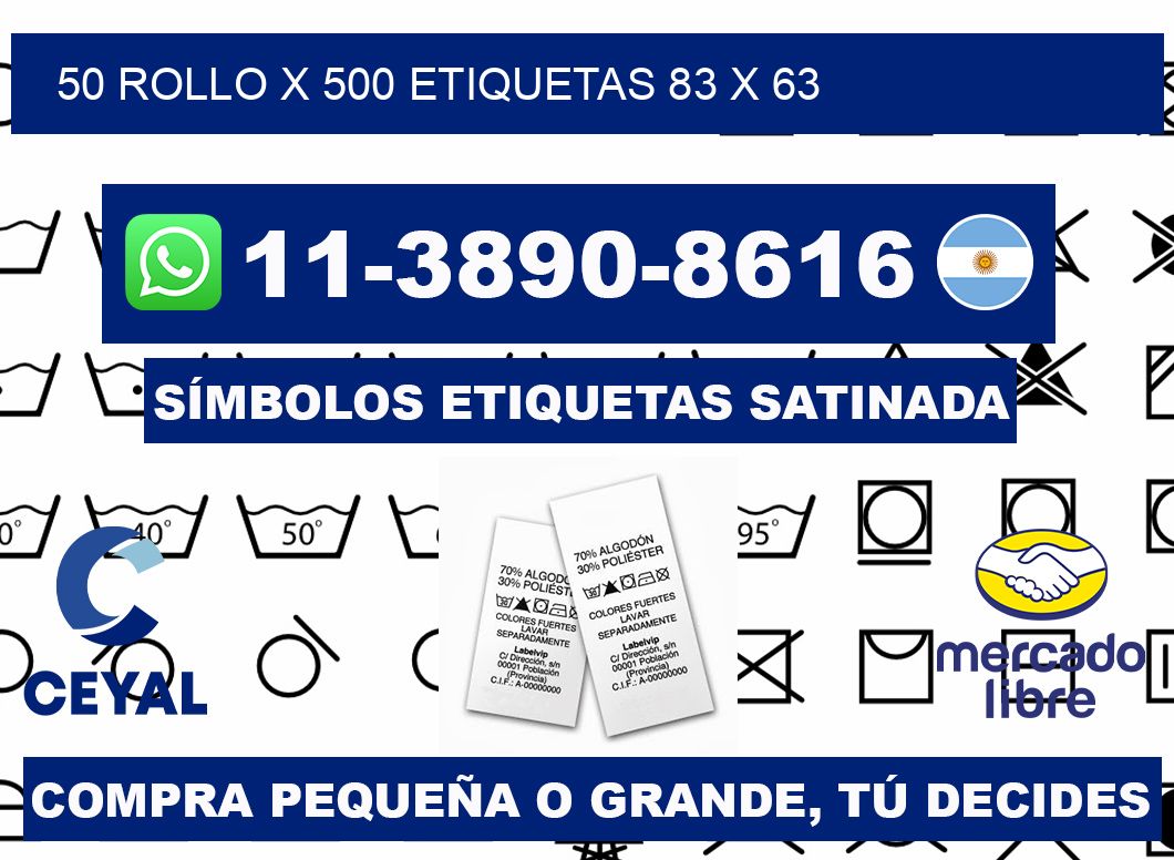 50 rollo x 500 etiquetas 83 x 63