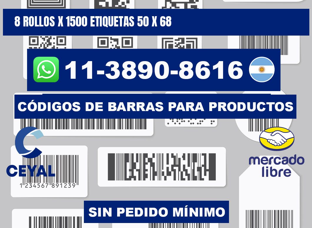 8 rollos x 1500 etiquetas 50 x 68