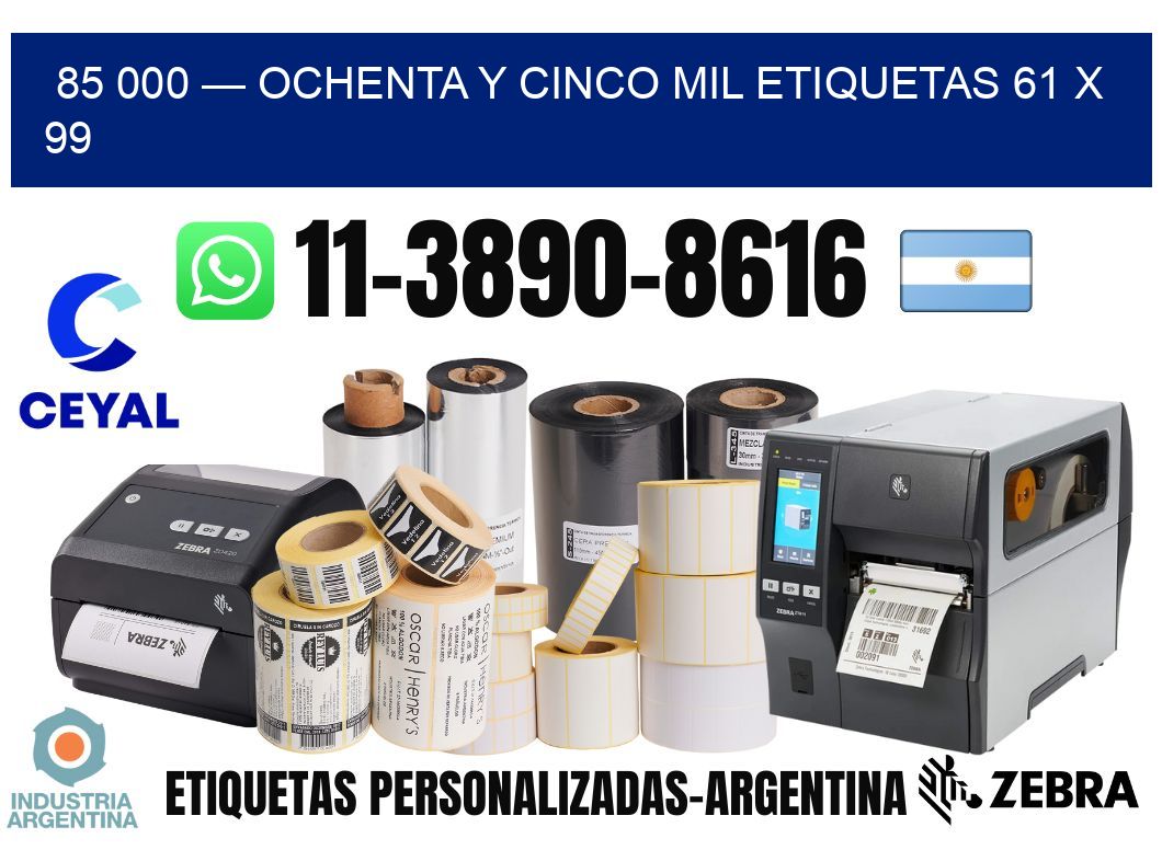 85 000 — ochenta y cinco mil etiquetas 61 x 99