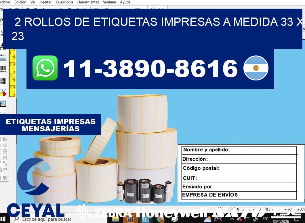 2 rollos de etiquetas impresas a medida 33 x 23