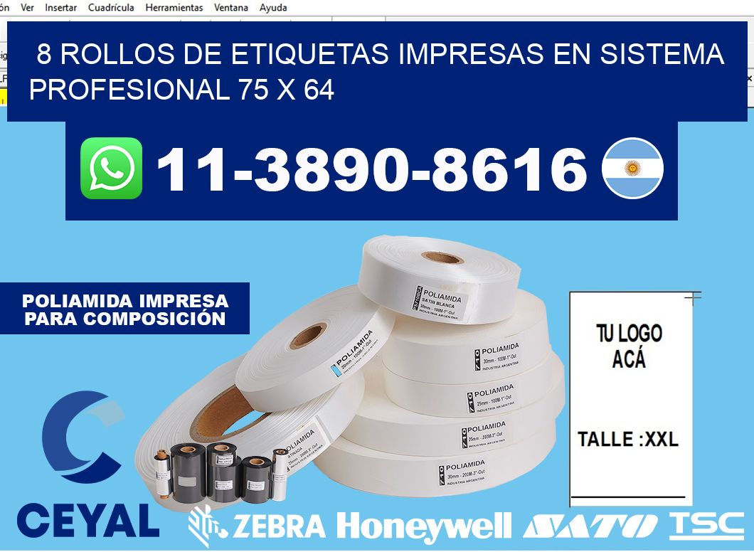 8 rollos de etiquetas impresas en sistema profesional 75 x 64