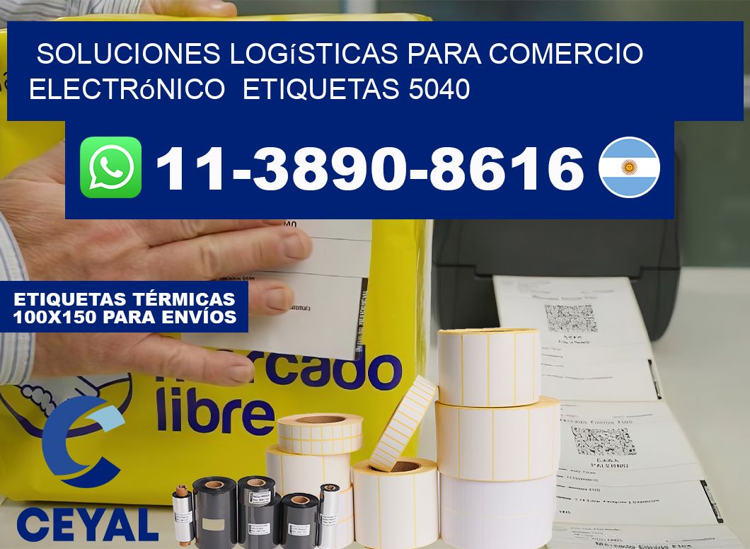 Soluciones logísticas para comercio electrónico  etiquetas 5040