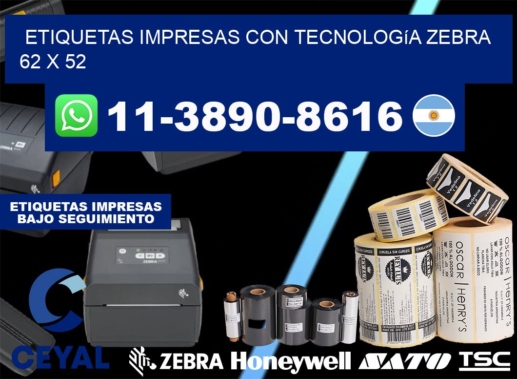 etiquetas impresas con tecnología Zebra 62 x 52