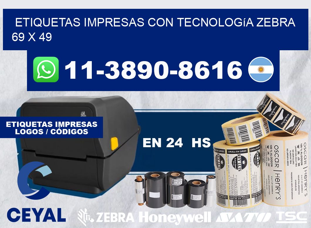 etiquetas impresas con tecnología Zebra 69 x 49