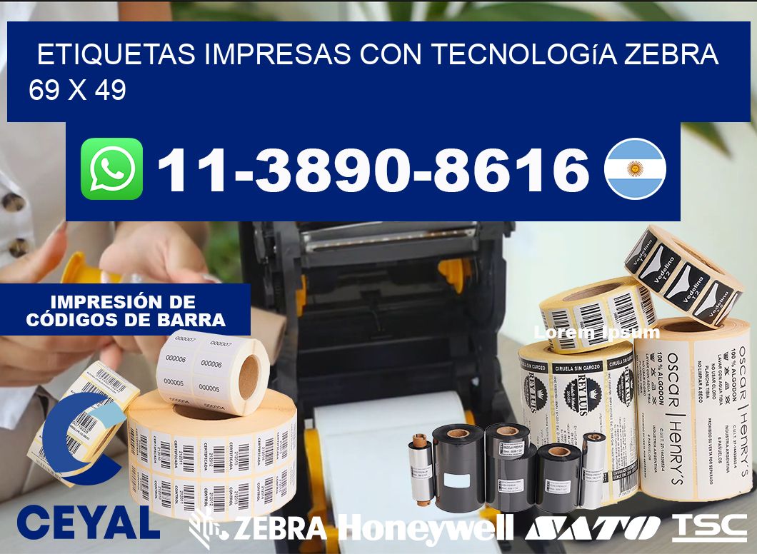 etiquetas impresas con tecnología Zebra 69 x 49