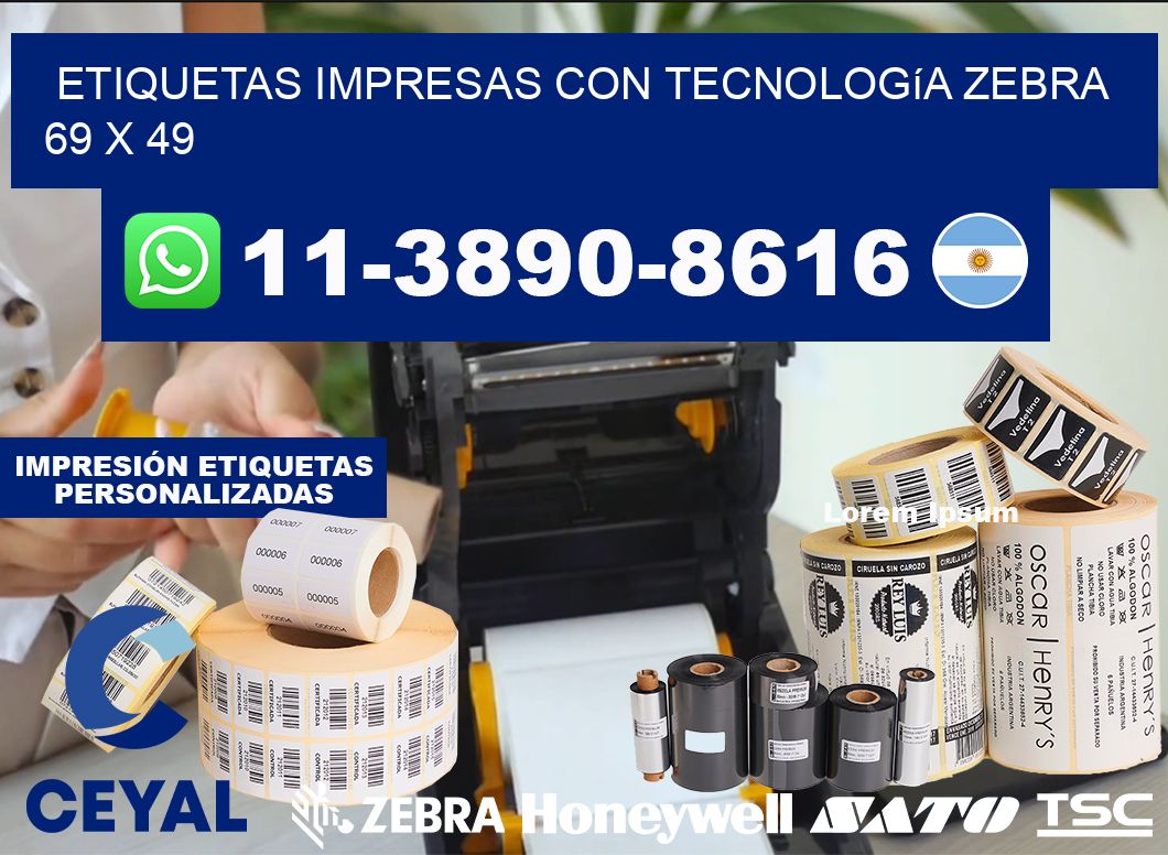 etiquetas impresas con tecnología Zebra 69 x 49