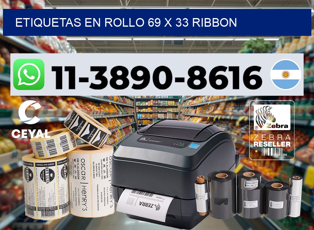 Etiquetas en rollo 69 x 33 ribbon