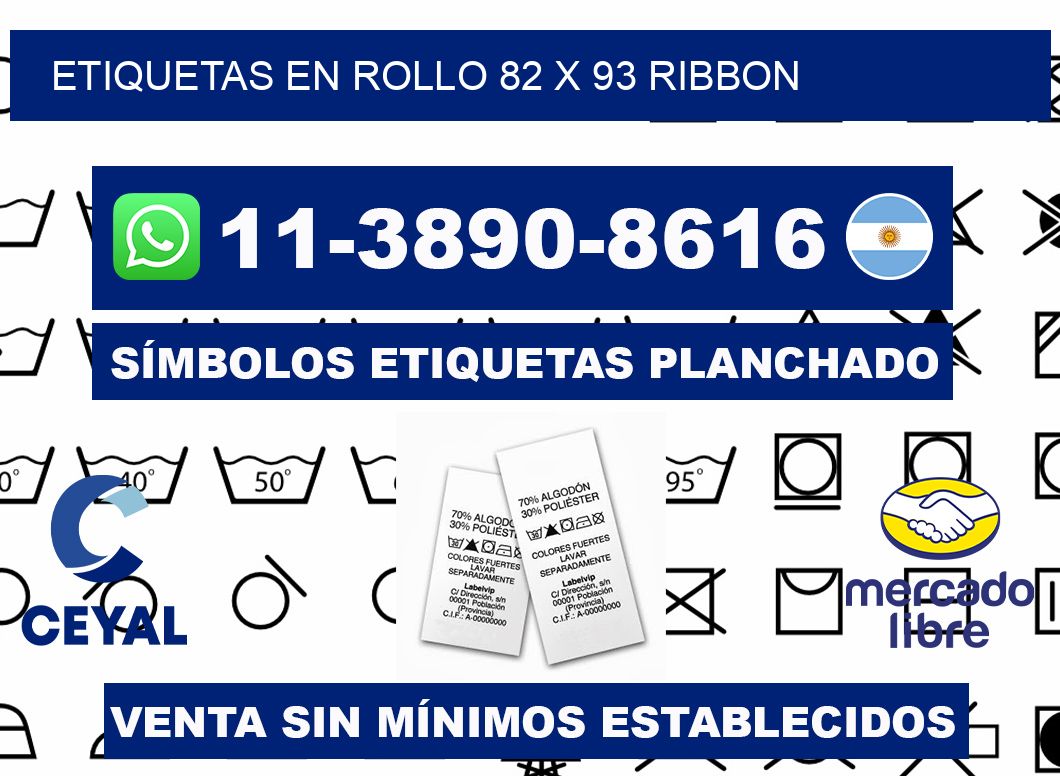 Etiquetas en rollo 82 x 93 ribbon
