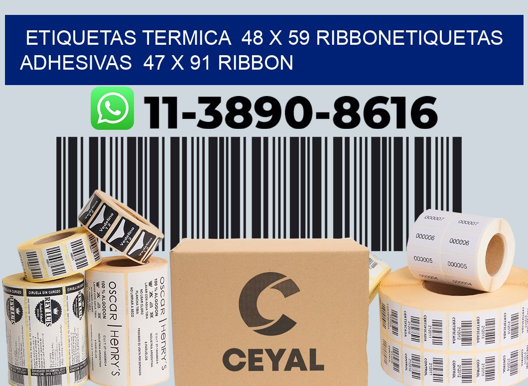 Etiquetas termica 48 x 59 ribbonEtiquetas adhesivas 47 x 91 ribbon