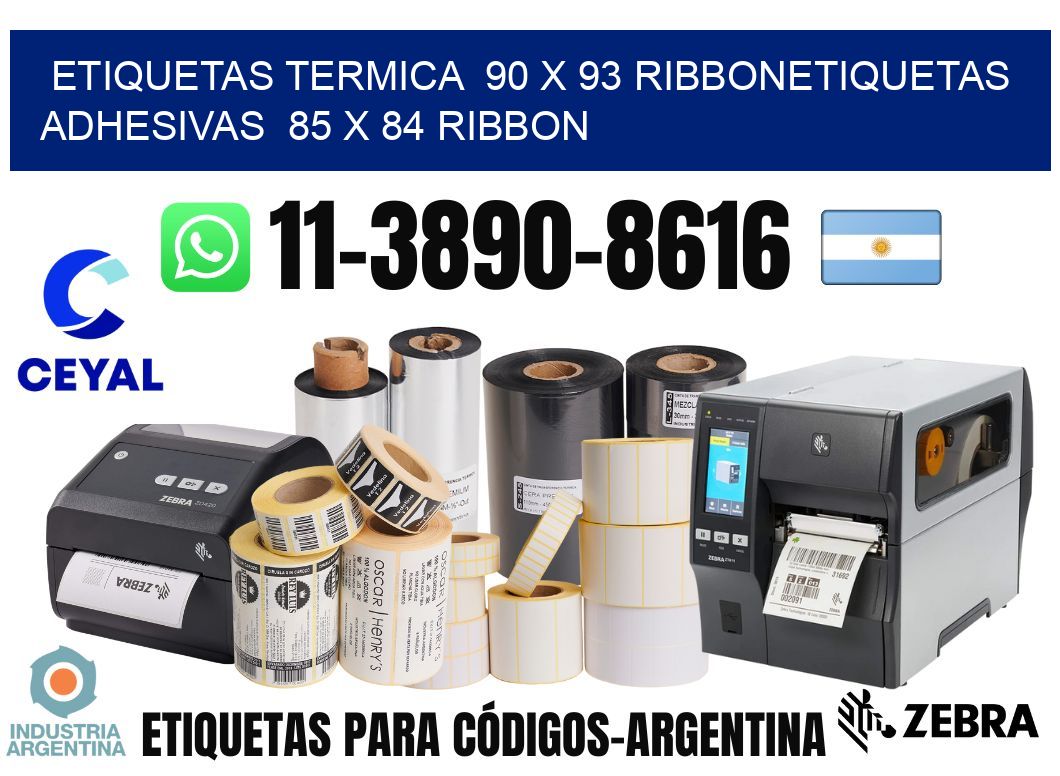 Etiquetas termica  90 x 93 ribbonEtiquetas adhesivas  85 x 84 ribbon