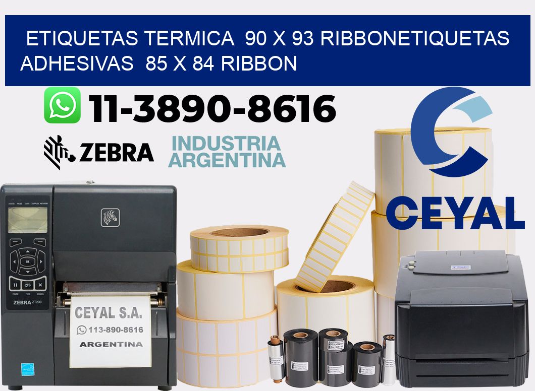 Etiquetas termica  90 x 93 ribbonEtiquetas adhesivas  85 x 84 ribbon