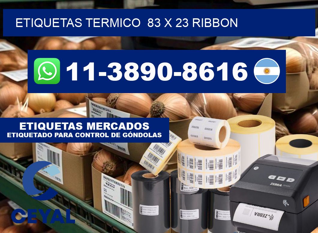 Etiquetas termico  83 x 23 ribbon