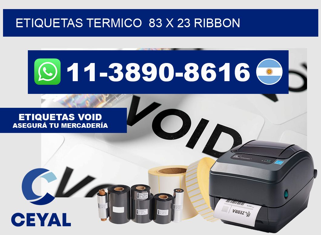 Etiquetas termico  83 x 23 ribbon