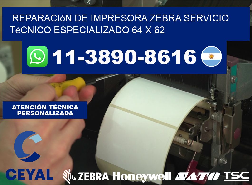 Reparación de Impresora Zebra Servicio Técnico Especializado 64 x 62